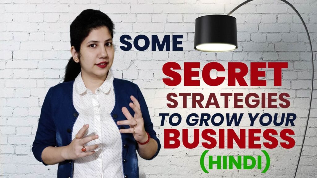 SECRET STRATEGIES TO GROW BUSINESS
