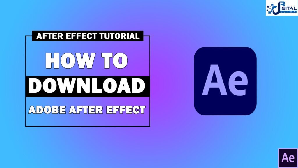 How to Download Adobe After Effect