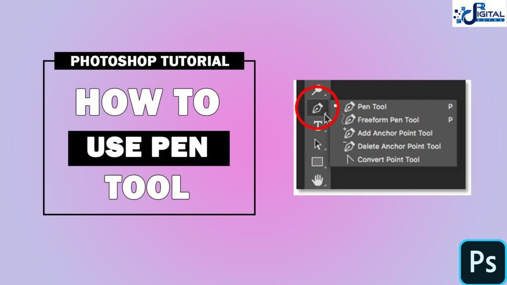 HOW TO USE PEN TOOL IN PHOTOSHOP