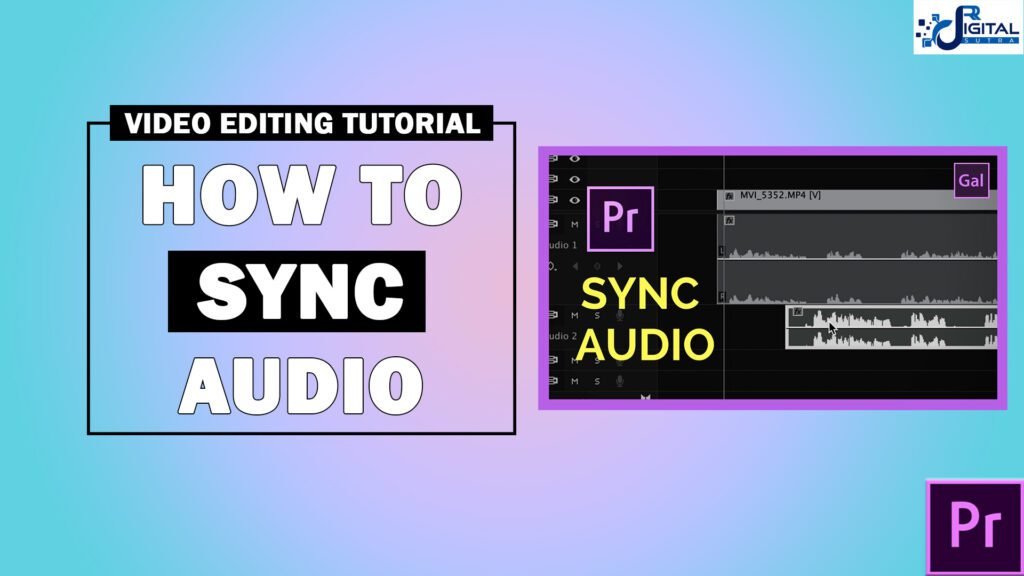 HOW TO SYNC AUDIO IN ADOBE PREMIERE PRO