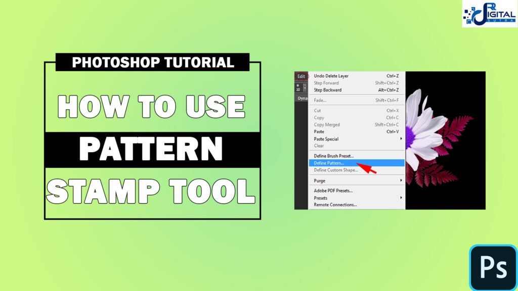 HOW TO USE PATTERN STAMP TOOL IN PHOTOSHOP