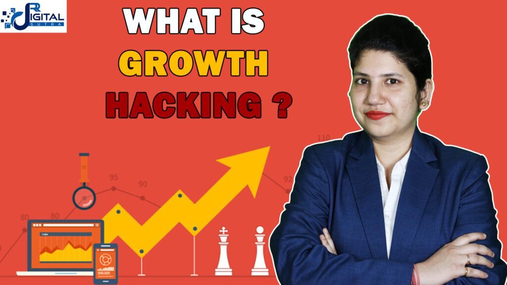 What is Growth Hacking in Digital Marketing?
