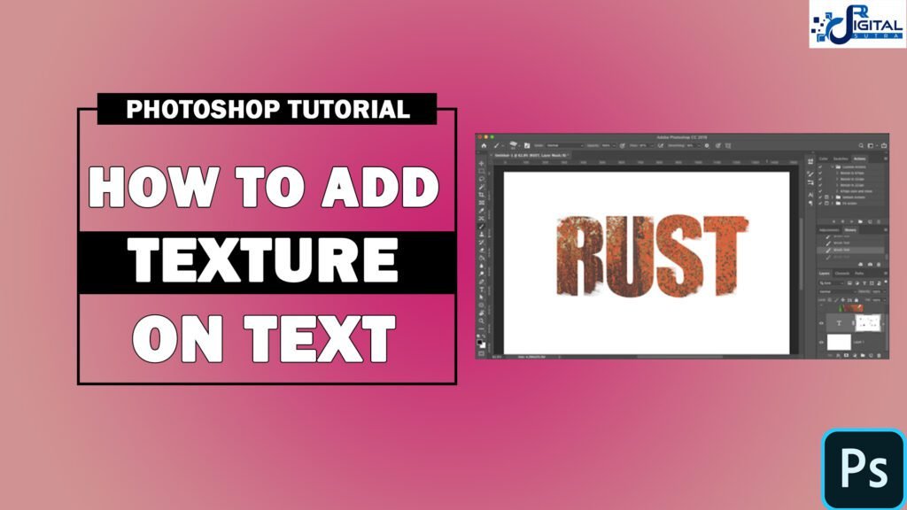 HOW TO APPLY TEXTURE TO TEXT IN PHOTOSHOP
