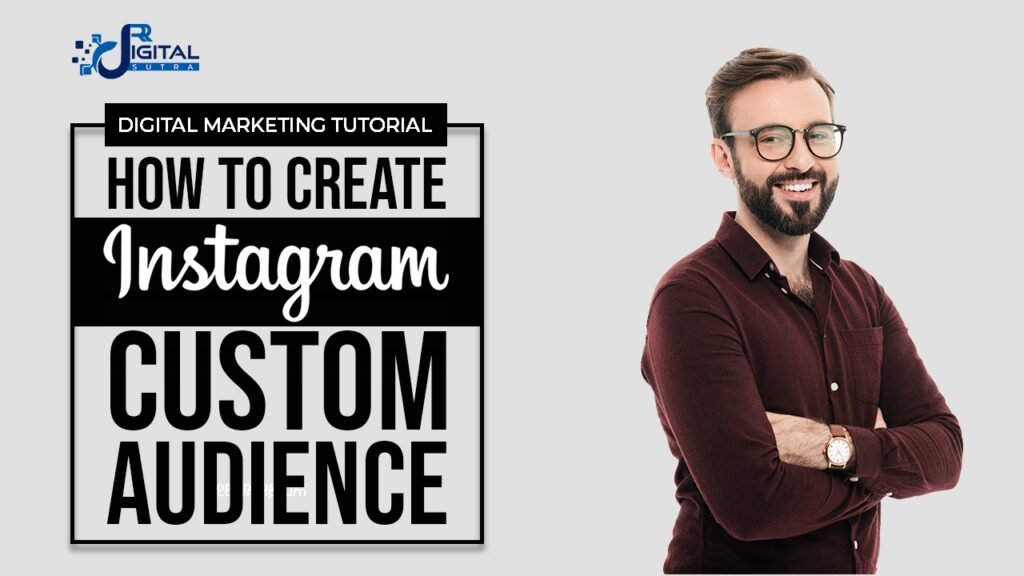 How To create Instagram custom audience