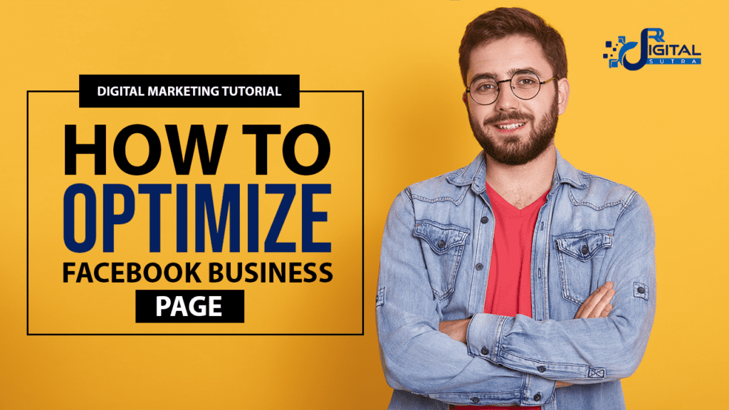 HOW TO OPTIMIZE FACEBOOK BUSINESS PAGE