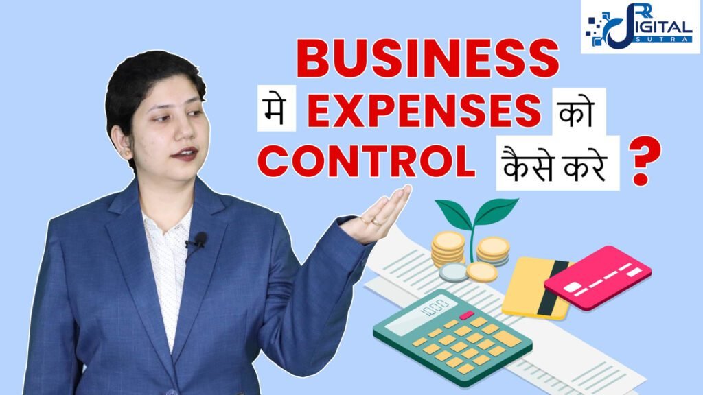 HOW TO CONTROL EXPENSES IN BUSINESS