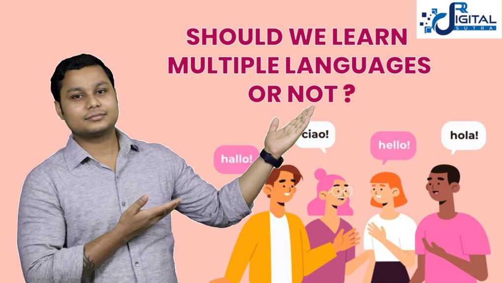 Benefits of Learning Multiple Languages