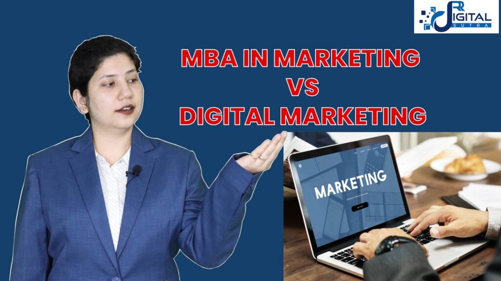 MBA in Marketing or Digital Marketing