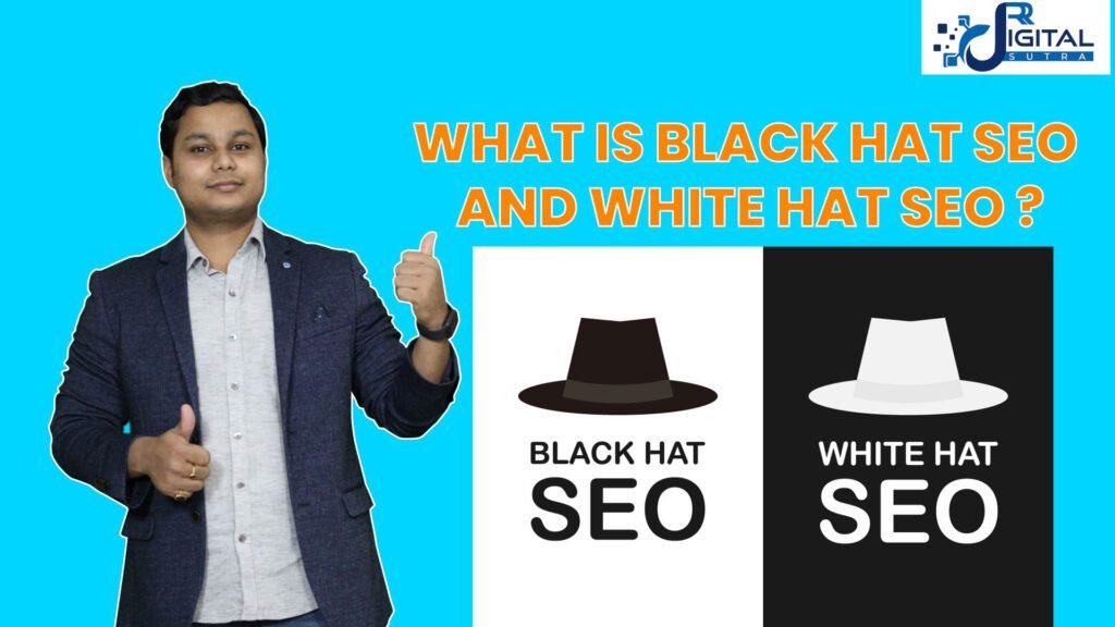 WHAT IS WHITE HAT SEO & WHAT IS BLACK HAT SEO