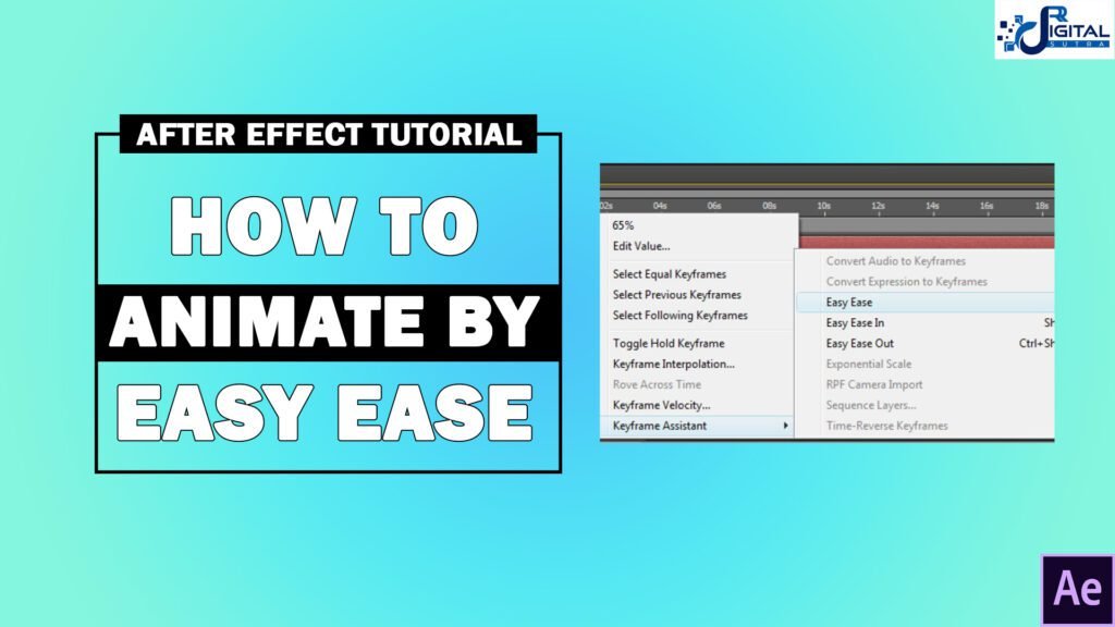 HOW TO ANIMATE BY EASY EASE IN ADOBE AFTER EFFECT?